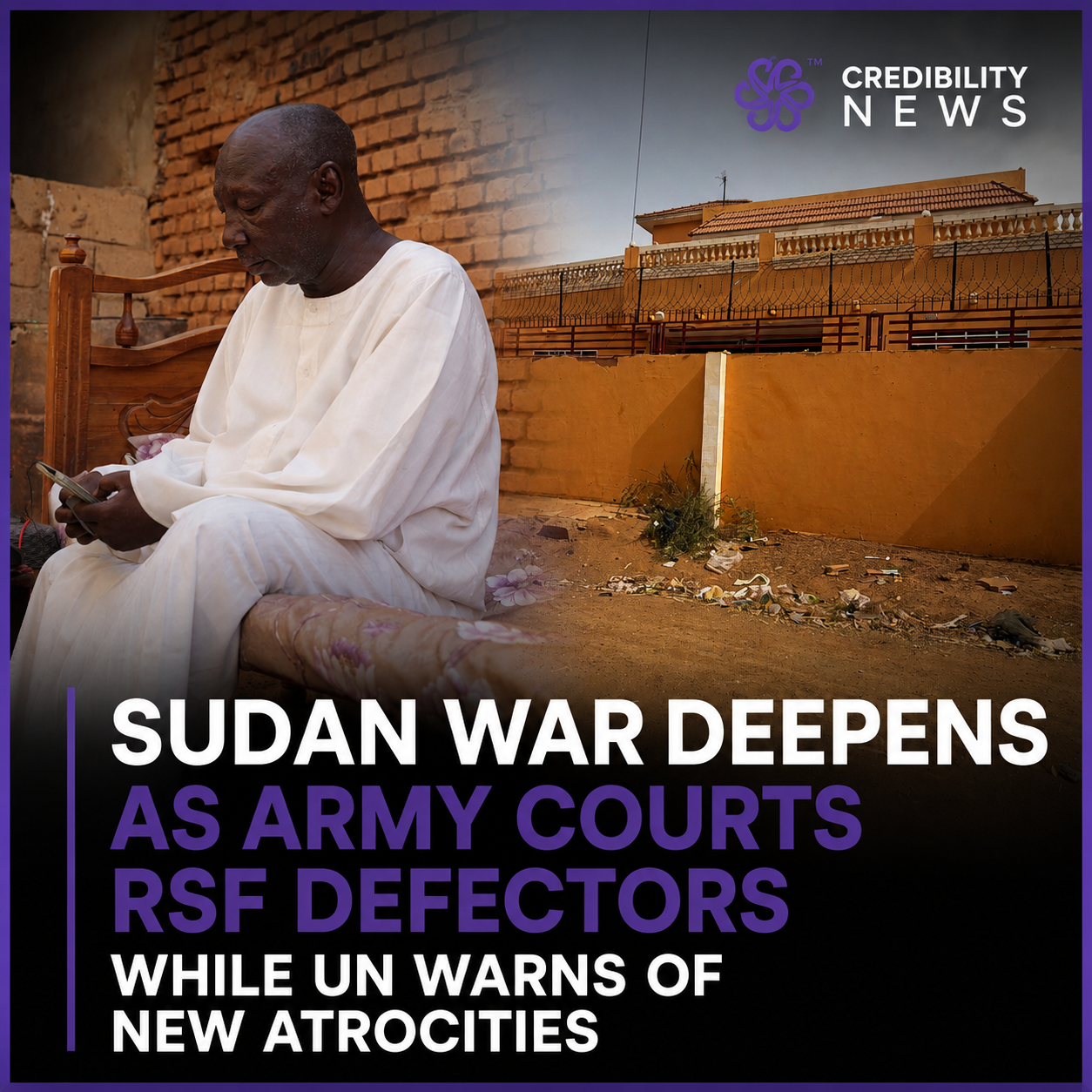 Sudan War Deepens as Army Courts RSF Defectors While UN Warns of New ...